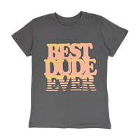 BEST DUDE EVER