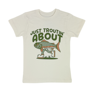 TROUTIN' ABOUT