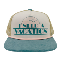 NEED A VACATION